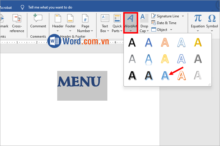 Chọn Insert → WordArt → kiểu chữ nghệ thuật