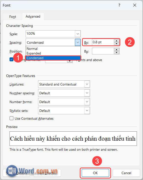 Chọn tính năng Condensed và đặt giá trị By (đơn vị Pt) rồi ấn Ok