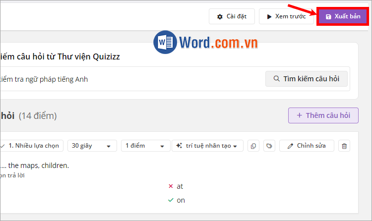 Sau khi chỉnh sửa xong, chọn Xuất bản Sau khi chỉnh sửa xong, chọn Xuất bản