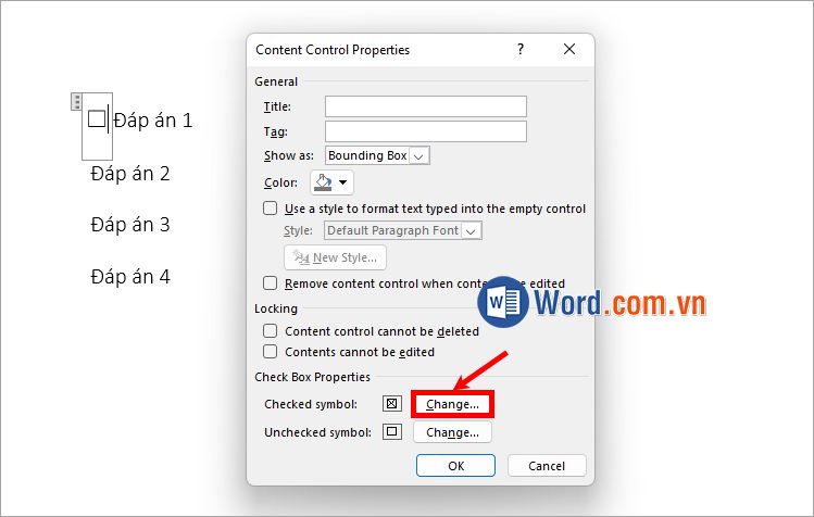 Xuất hiện cửa sổ Properties, chọn Change trong Checked symbol Xuất hiện cửa sổ Properties, chọn Change trong Checked symbol