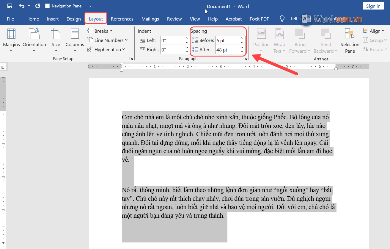 Chọn Layout → Spacing và thay đổi giá trị trong mục Before-After Chọn Layout → Spacing và thay đổi giá trị trong mục Before-After