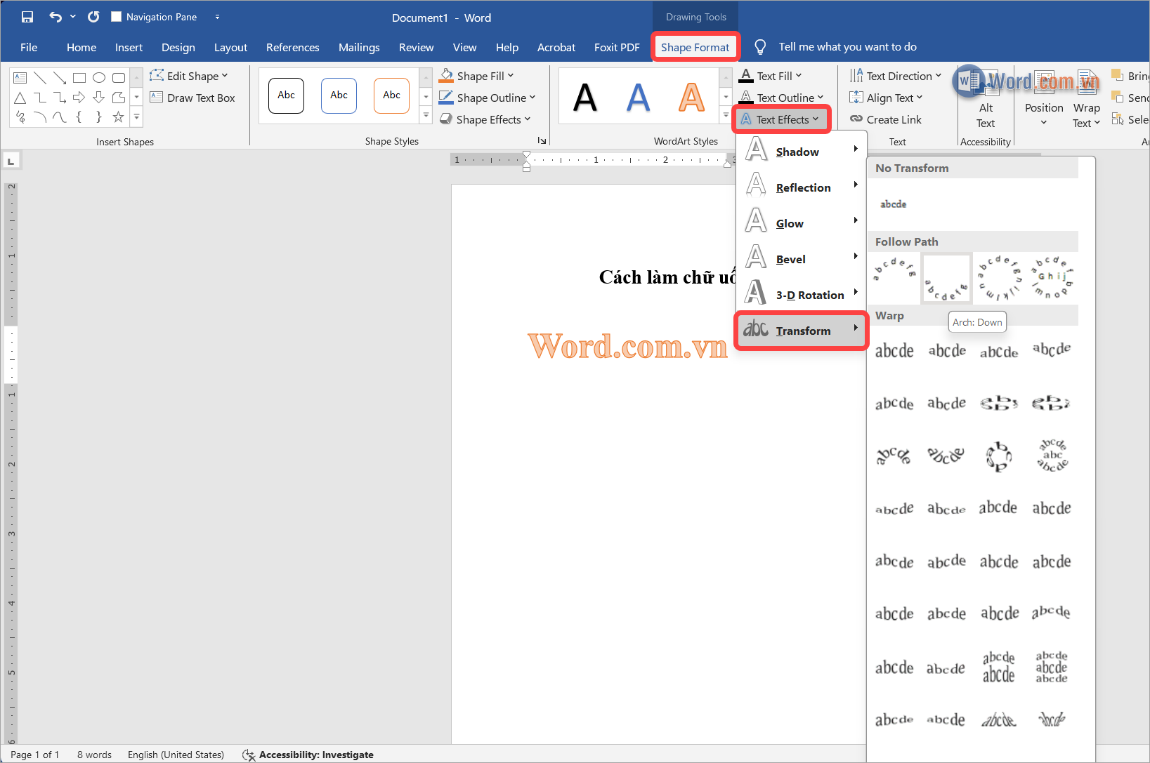 Chọn Shape Format → Text Effect → Transform và ấn hiệu ứng chữ