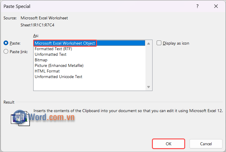 Trong Paste Special, chọn Microsoft Excel Worksheet Object